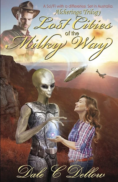 Alcheringa Trilogy: Lost Cities of the Milky Way