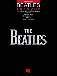 Beatles Forever: 29 of the Fab Four's Greatest