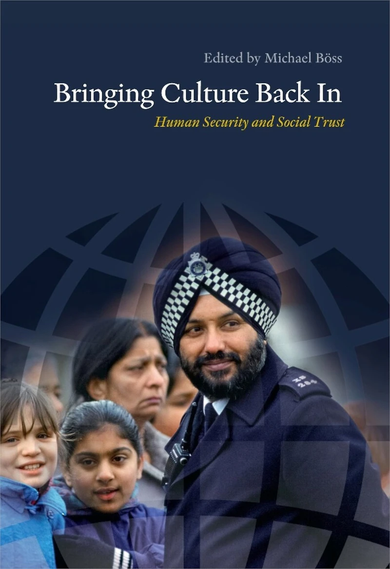 Bringing Culture Back In: Human Security and Social Trust
