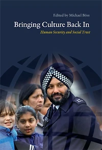 Bringing Culture Back In: Human Security and Social Trust