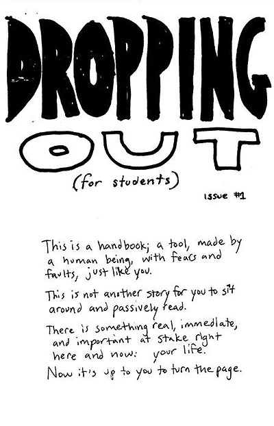 Dropping Out (for students) Issue #1