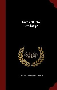 Lives Of The Lindsays