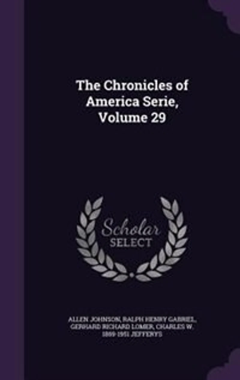 The Chronicles of America Serie, Volume 29