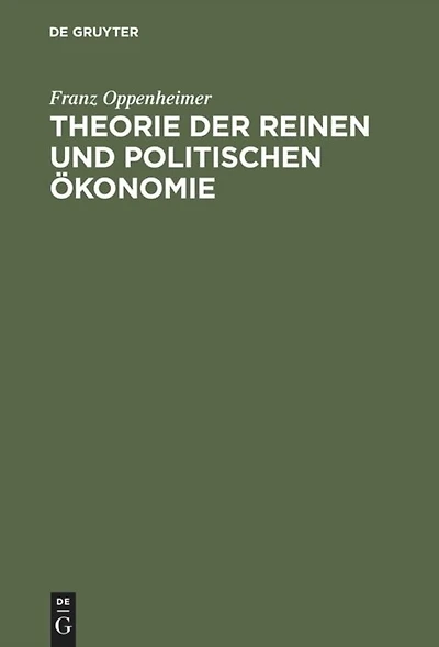Theorie der reinen und politischen Ökonomie: Ein Lehr- Lesebuch für Studierende Gebildete