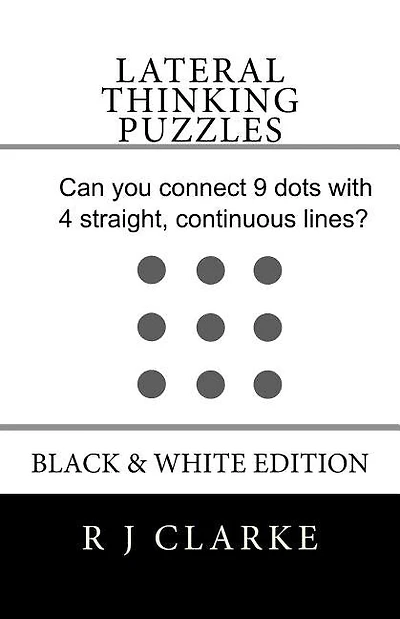 Lateral Thinking Puzzles: Black & White Edition
