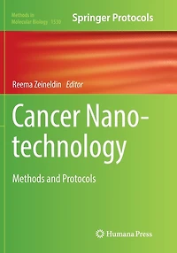 Cancer Nanotechnology: Methods And Protocols