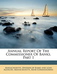 Annual Report Of The Commissioner Of Banks