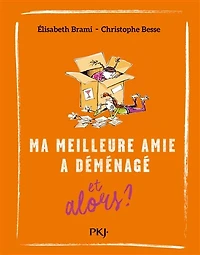 Ma meilleure amie a déménagé et alors ? - tome 5