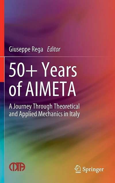 50+ Years of Aimeta: A Journey Through Theoretical and Applied Mechanics Italy
