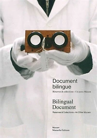 Document bilingue: réserves & collections, un autre Mucem
