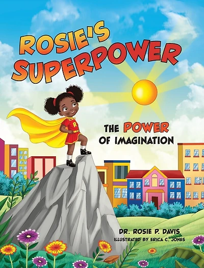 Rosie's Superpower: The Power of Imagination