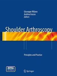 Shoulder Arthroscopy: Principles and Practice