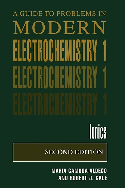 A Guide To Problems In Modern Electrochemistry 1: Ionics