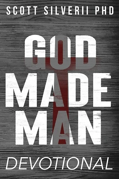 God Made Man Devotional: No Nonsense Prayer And Motivation For Men