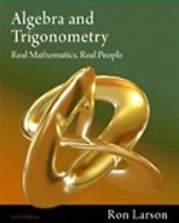 Algebra And Trigonometry: Real Mathematics, People