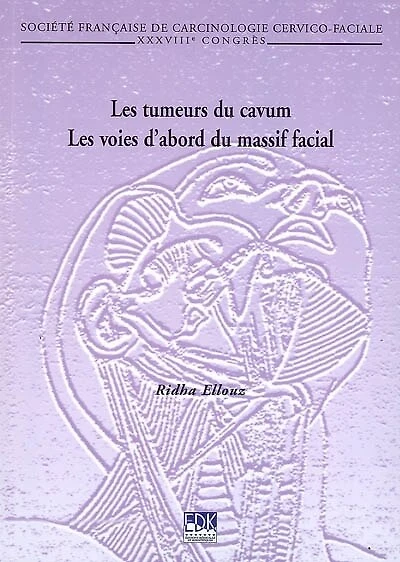 Les tumeurs du cavum, les voies d'abord du massif facial
