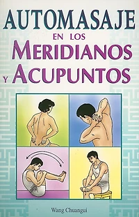 Automasaje en los Meridianos y Acupuntos