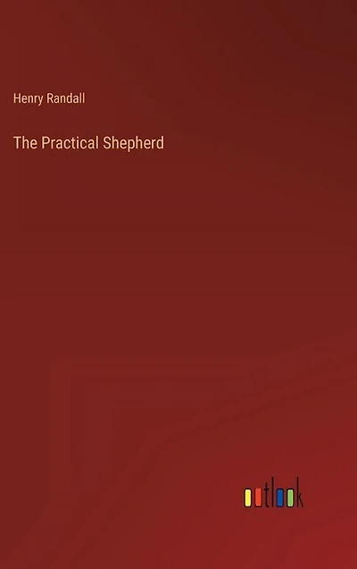 The Practical Shepherd