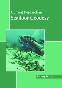 Current Research in Seafloor Geodesy