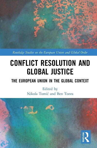 Conflict Resolution and Global Justice: the European Union Context