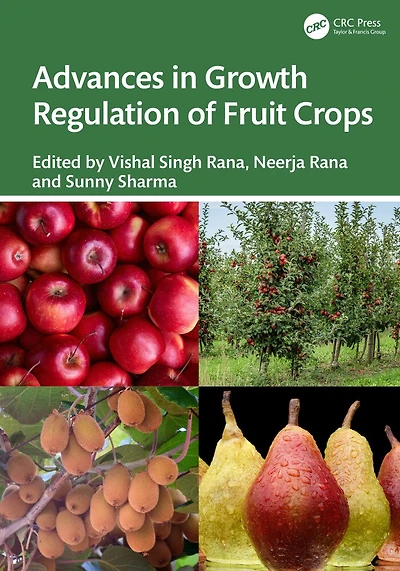 Advances Growth Regulation of Fruit Crops