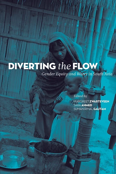 Diverting the Flow: Gender Equity and Water South Asia