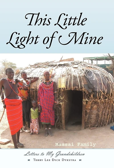 This Little Light Of Mine: Letters To My Grandchildren
