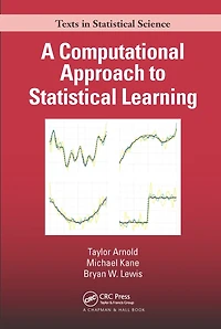 A Computational Approach To Statistical Learning