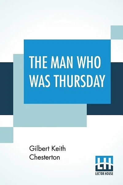 The Man Who Was Thursday: A Nightmare