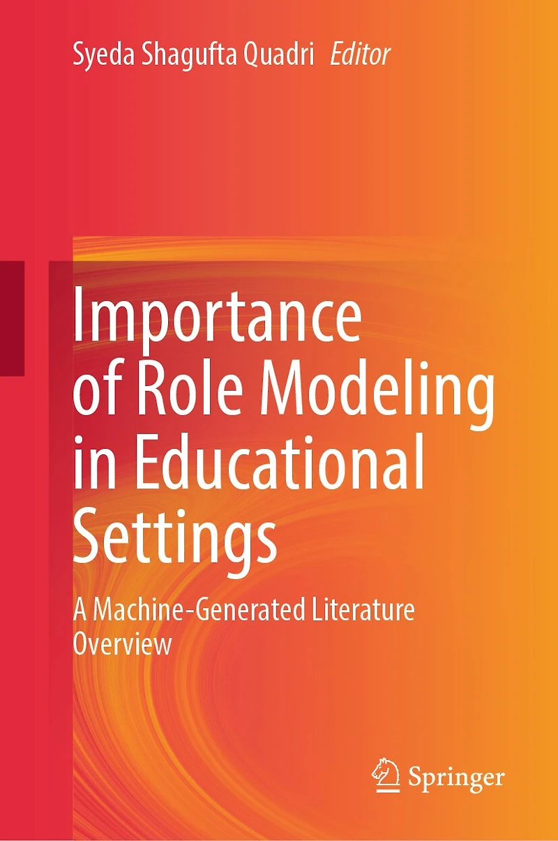 Importance of Role Modeling Educational Settings: A Machine-Generated Literature Overview