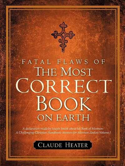 Fatal Flaws of The Most Correct Book On Earth