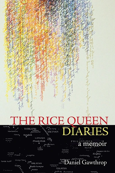 The Rice Queen Diaries: A Memoir