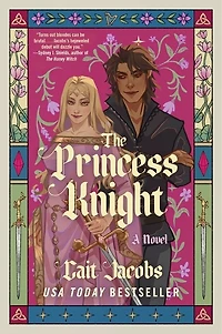 The Princess Knight: A Novel