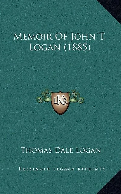 Memoir Of John T. Logan