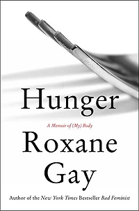 Hunger: A Memoir Of (my) Body