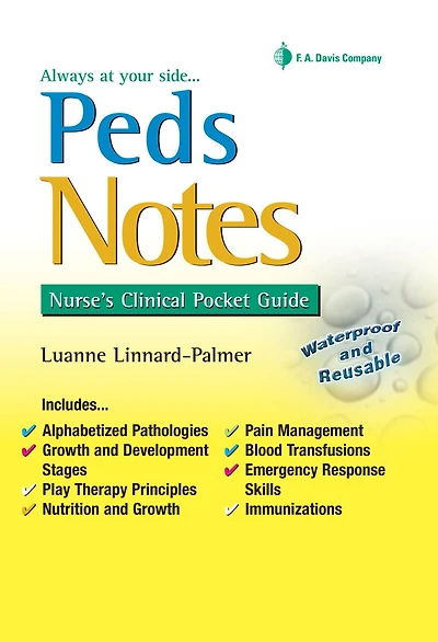 Peds Notes: Nurse's Clinical Pocket Guide