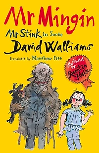 Mr Mingin: Mr Stink In Scots