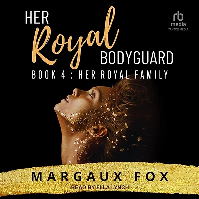Her Royal Bodyguard Book 4: Family