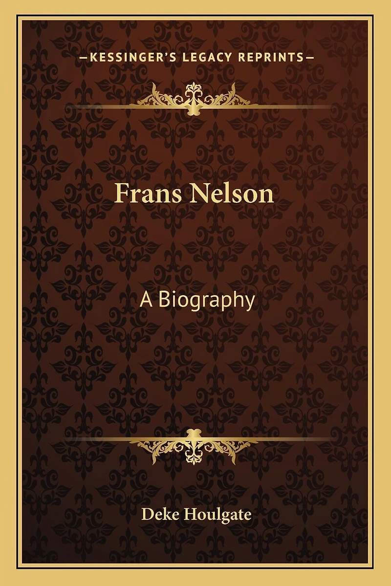 Frans Nelson: A Biography