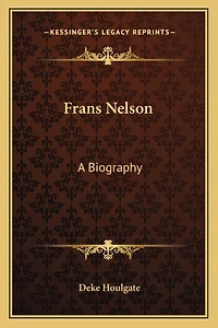 Frans Nelson: A Biography