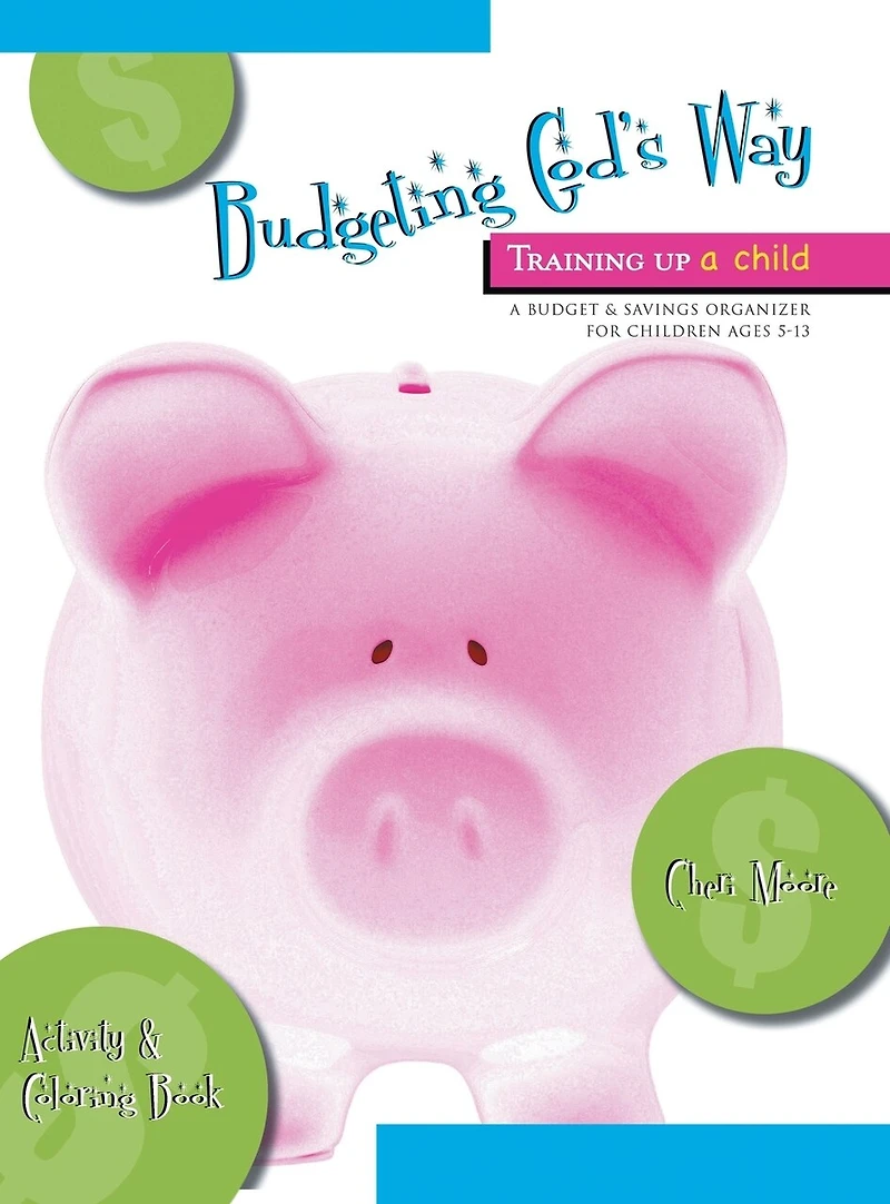 Budgeting God's Way: Training Up A Child