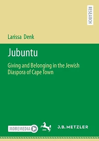Jubuntu: Giving and Belonging the Jewish Diaspora of Cape Town