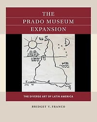 The Prado Museum Expansion: Diverse Art of Latin America