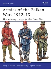 Armies of the Balkan Wars 1912-13: Priming Charge for Great War