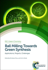 Ball Milling Towards Green Synthesis: Applications, Projects, Challenges