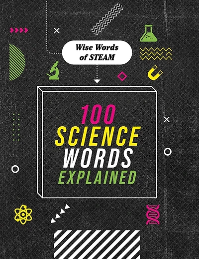 100 Science Words Explained