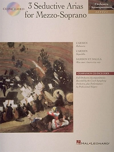 3 Seductive Arias for Mezzo-Soprano: Orchestra Accompaniment Series