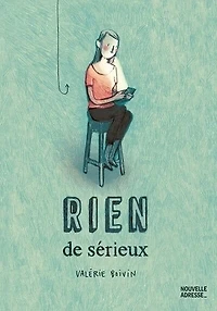 Rien de sérieux