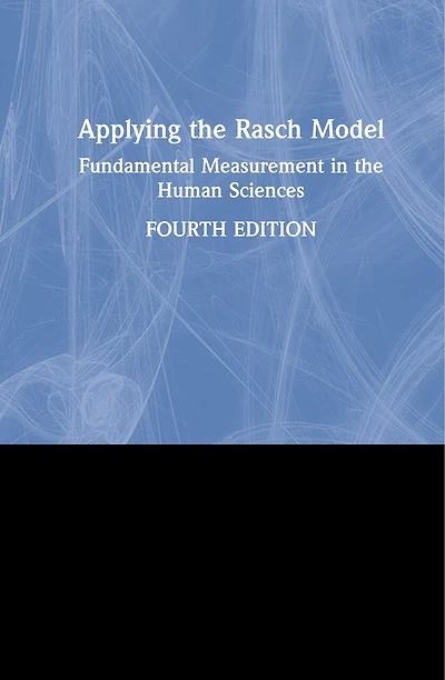 Applying the Rasch Model: Fundamental Measurement Human Sciences
