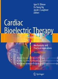 Cardiac Bioelectric Therapy: Mechanisms And Practical Implications